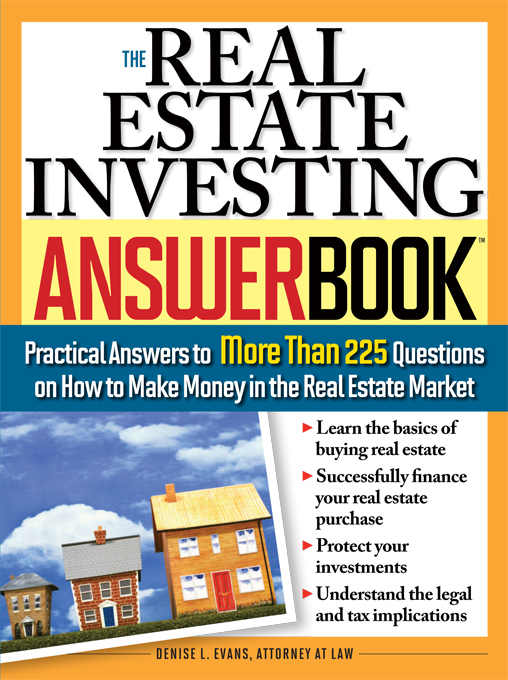 Title details for Real Estate Investing Answer Book by Denise L. Evans Attorney at Law - Available